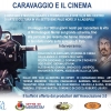 “CARAVAGGIO E IL CINEMA” SABATO 4 FEBBRAIO  AL CENTRO DI ARTE E CULTURA DI LADISPOLI