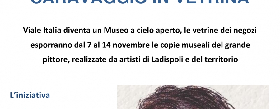 “CARAVAGGIO IN VETRINA” TRASFORMERÀ VIALE ITALIA IN UN MUSEO A CIELO APERTO